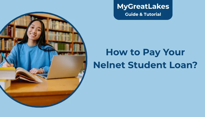 How to Pay Your Nelnet Student Loan?