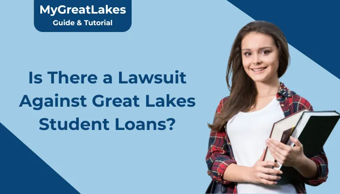 Is There a Lawsuit Against Great Lakes Student Loans?