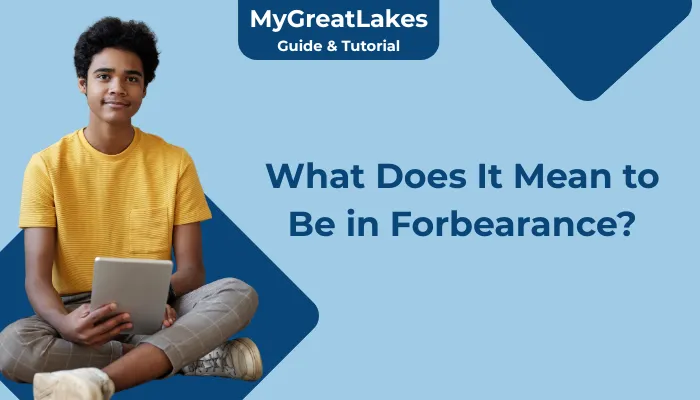 What Does It Mean to Be in Forbearance?
