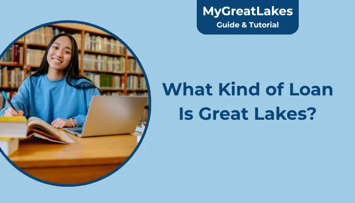 What Kind of Loan Is Great Lakes?